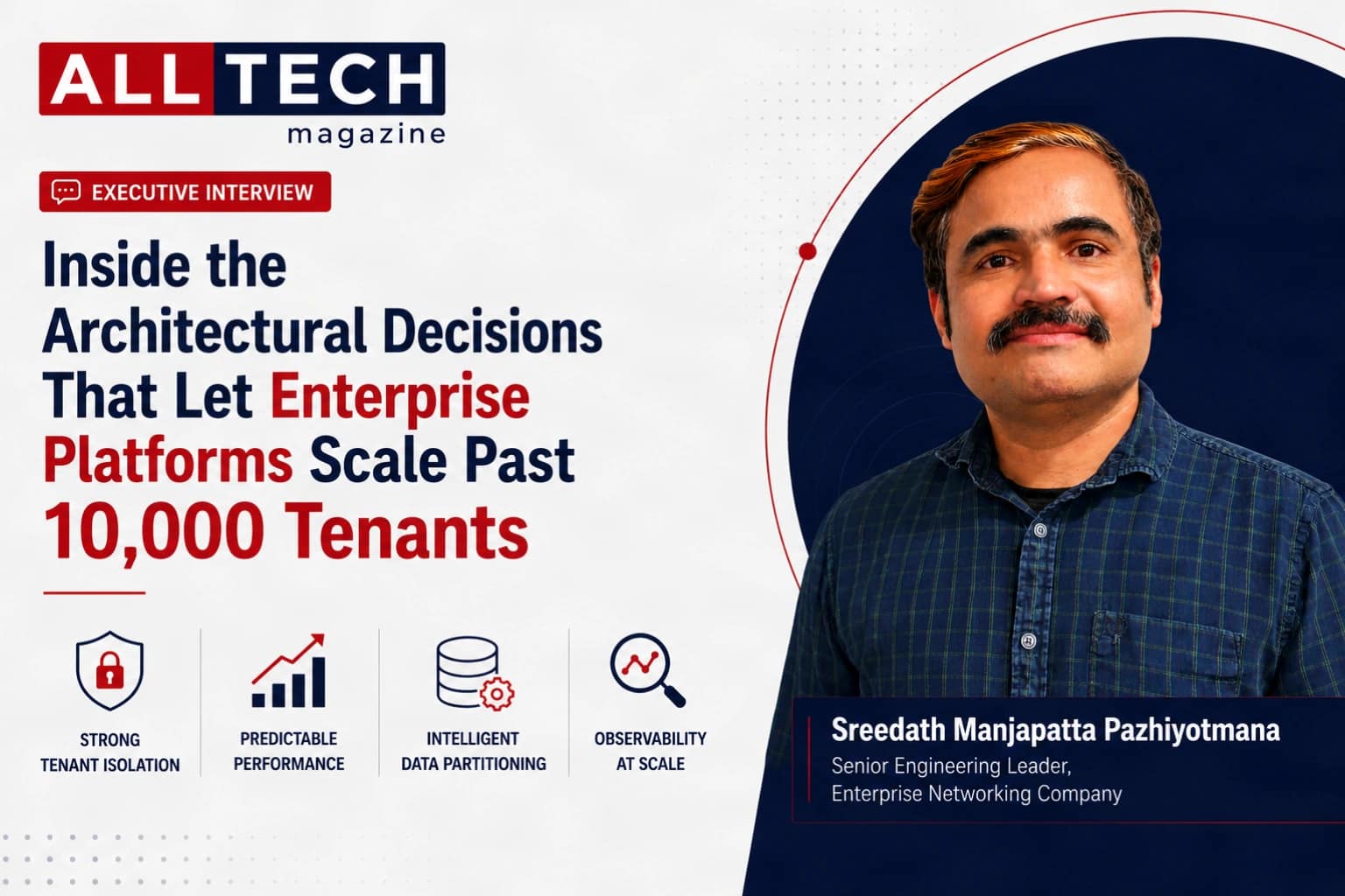 Inside the Architectural Decisions That Let Enterprise Platforms Scale Past 10,000 Tenants